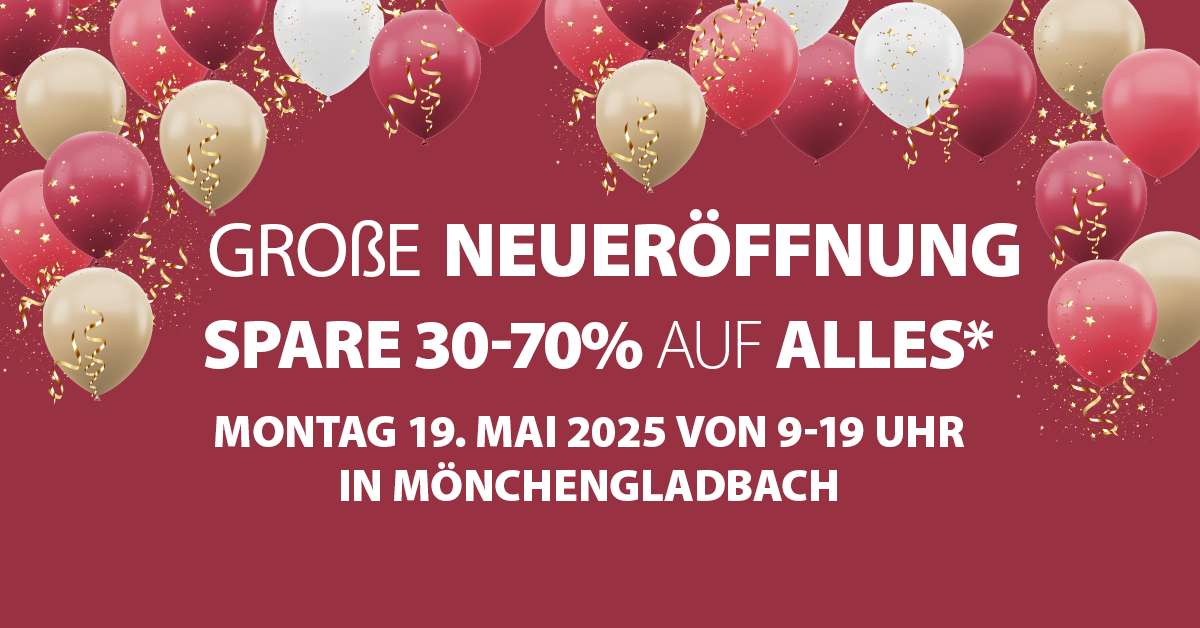 Neueröffnung Mönchengladbach Neueröffnung Mönchengladbach