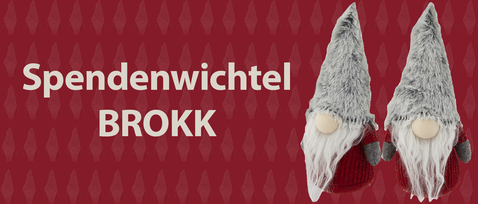 Spendenwichtel Brokk