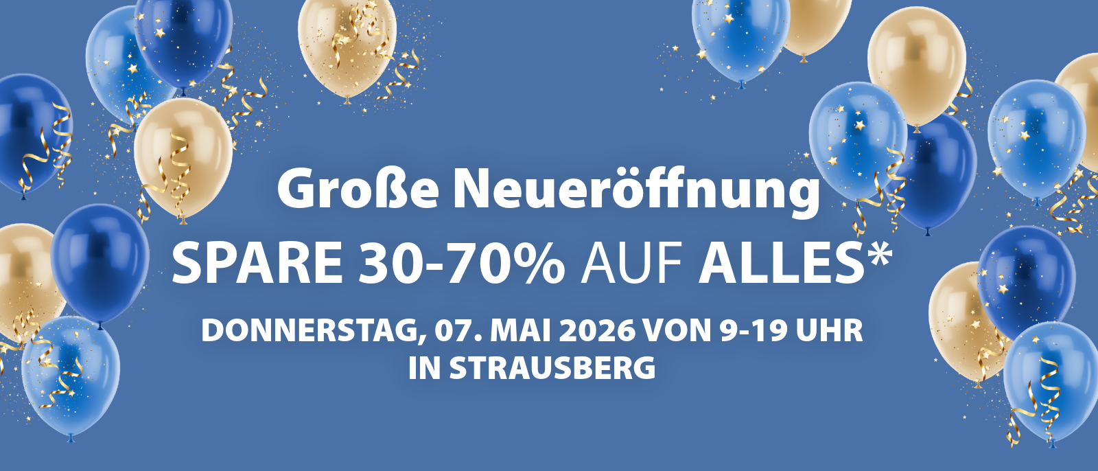 Wir feiern große Neueröffnung in Strausberg