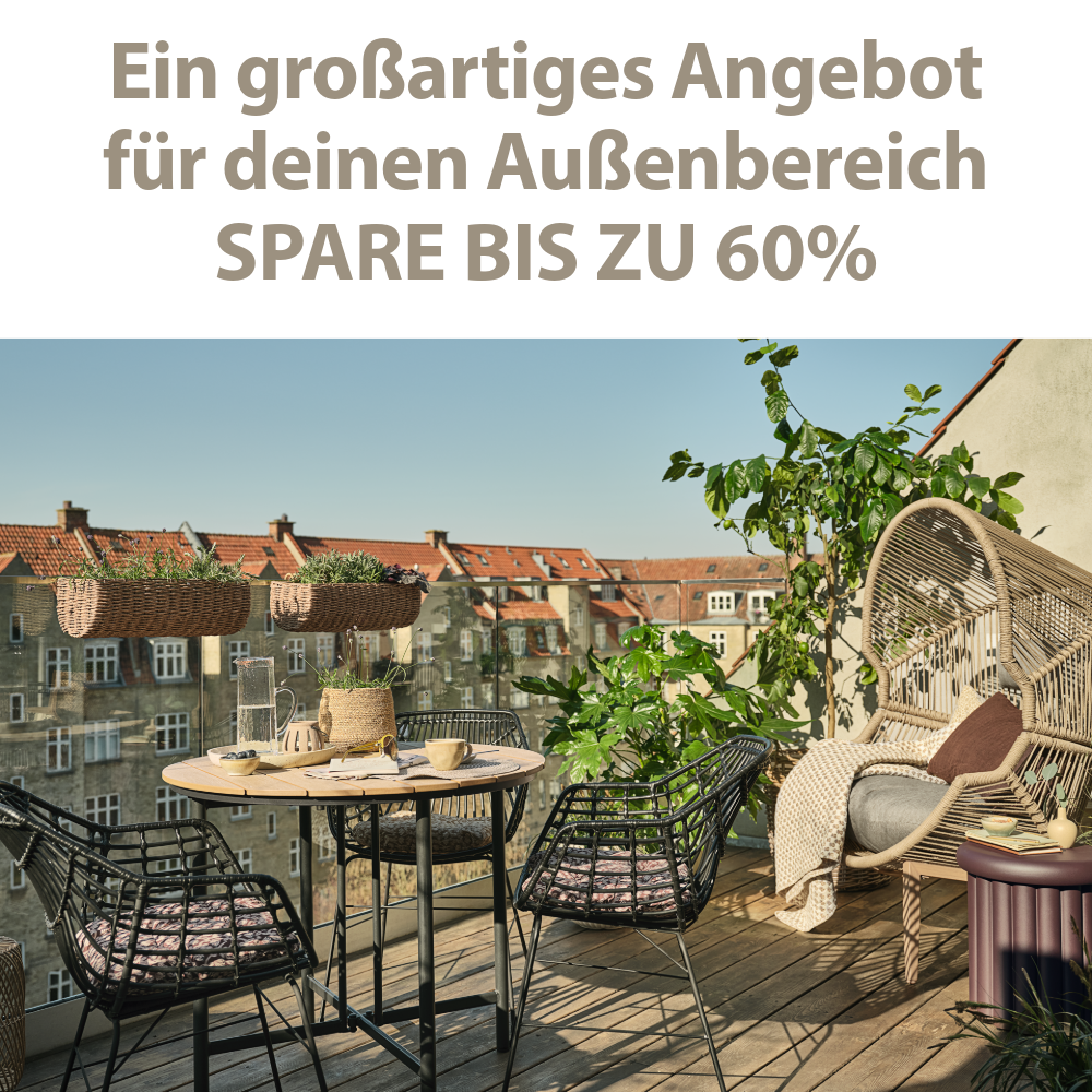 Ein großartiges Angebot für deinen Außenbereich